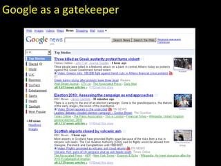 Google as a gatekeeper 
