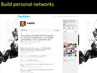 Build personal networks