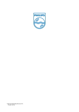 © 2012 Koninklijke Philips Electronics N.V.
All rights reserved
 
