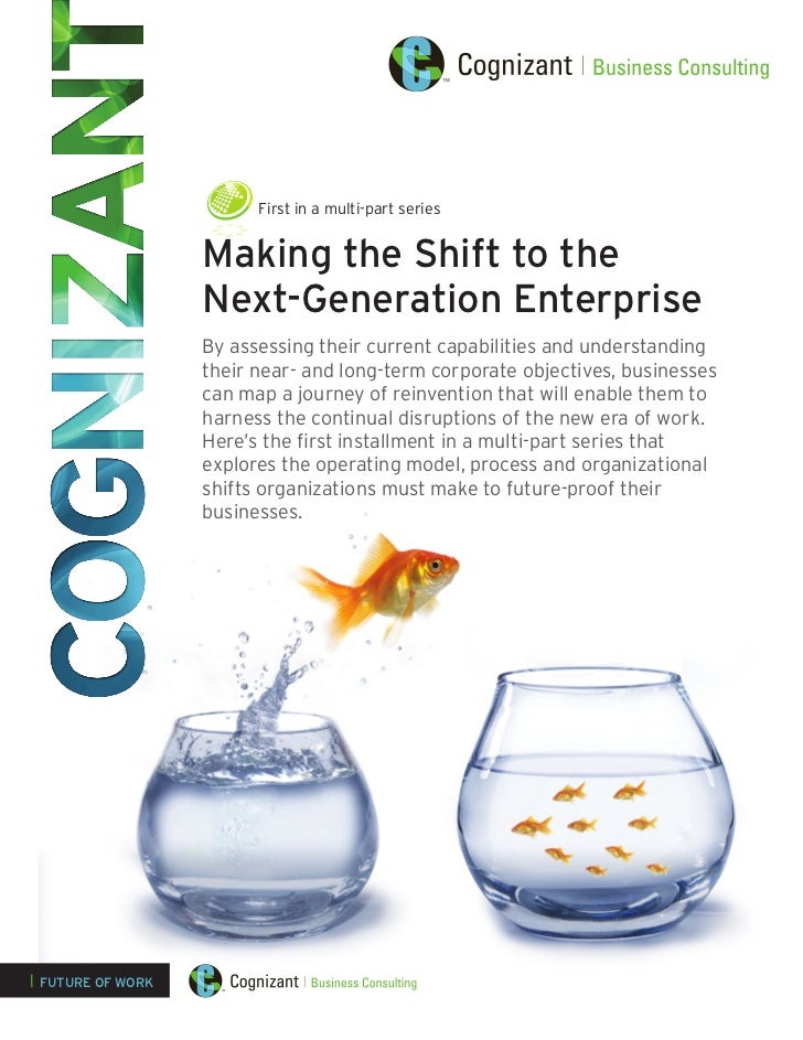 First in a multi-part series                   Making the Shift to the                   Next-Generation Enterprise       ...