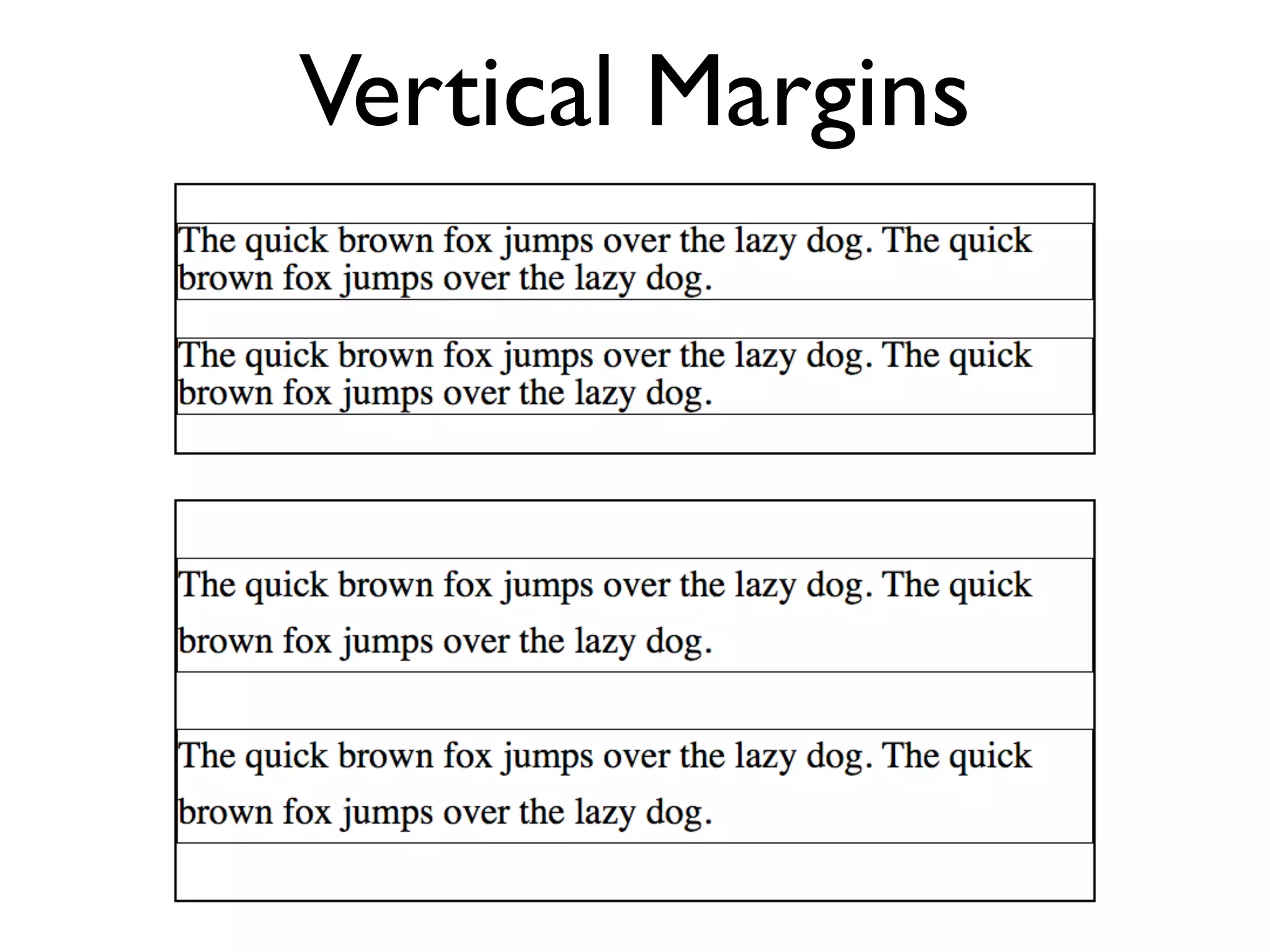 Vertical Margins
 