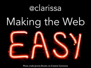 Making the Web Easy Slide 1