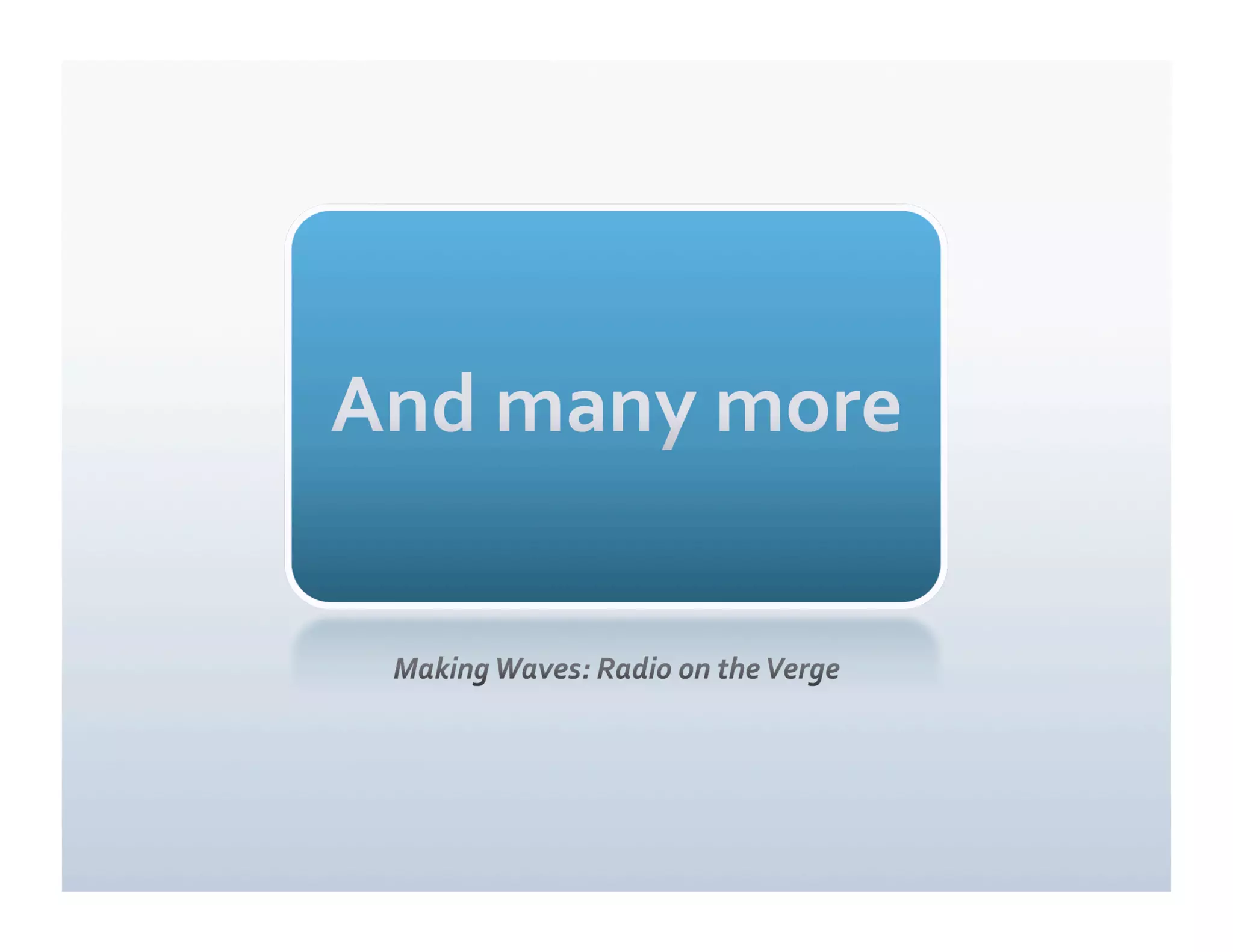 Making Waves: Radio on the Verge