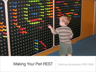 Making Your Perl REST