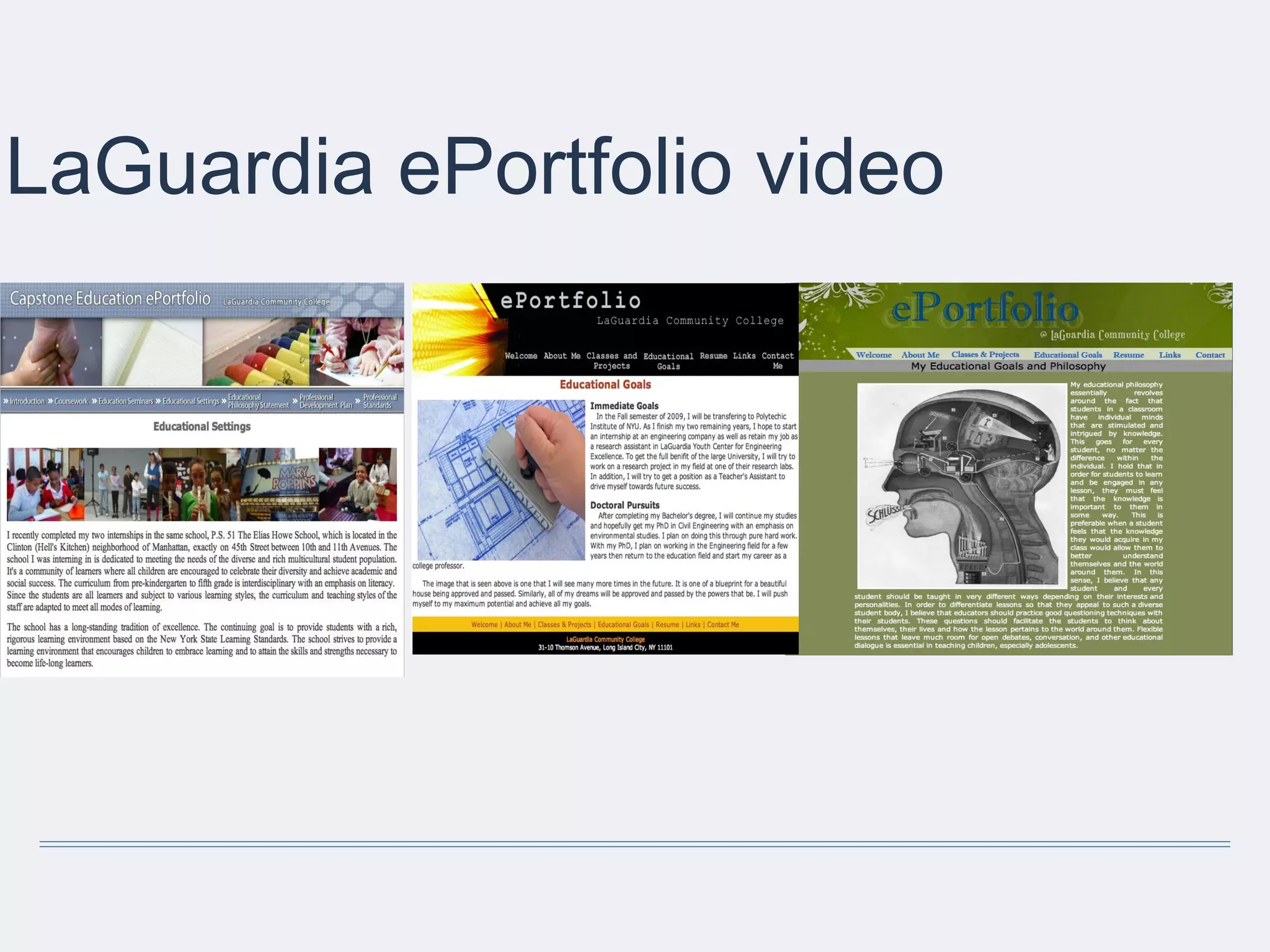 LaGuardia ePortfolio video
 