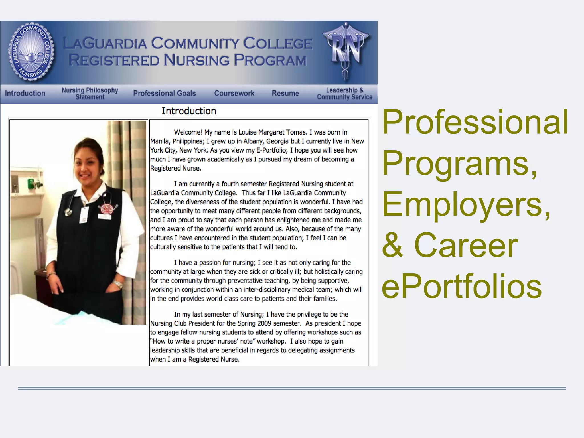 Professional
Programs,
Employers,
& Career
ePortfolios
 