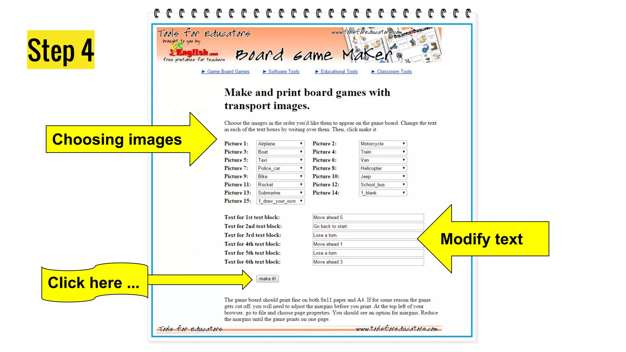 Step 4
Choosing images
Click here ...
Modify text
 
