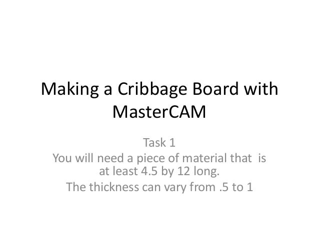 Making A Cribbage Board With Mastercam