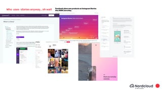 Who uses stories anyway… oh wait
 