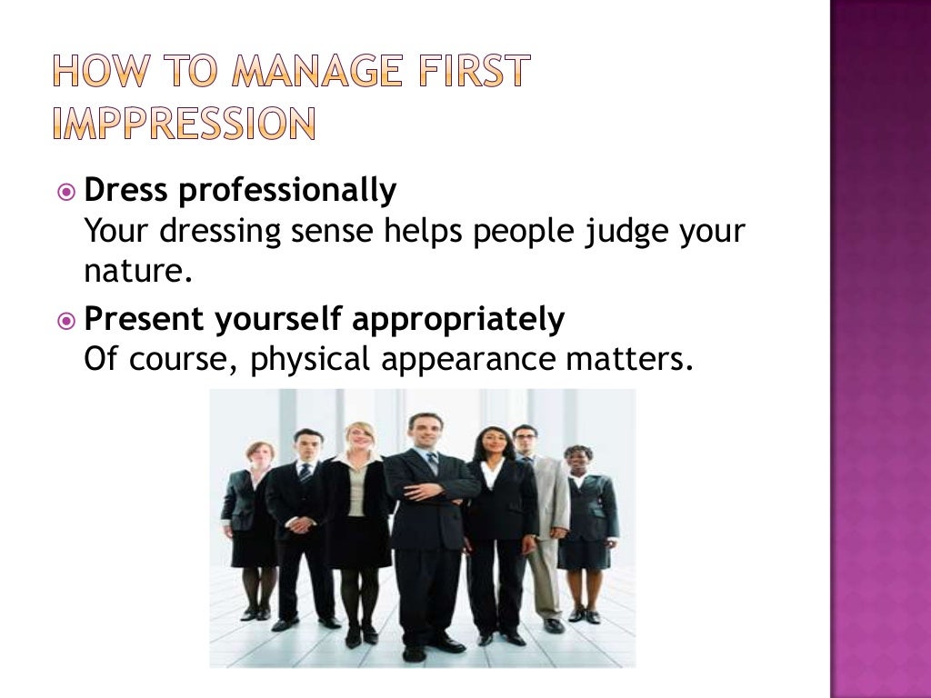 3 Ways To Make A Good First Impression Making a good first impression