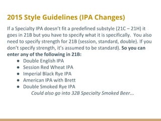 Making and tasting specialty IPAs Slide 6