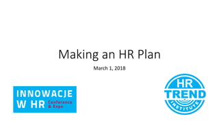 Making an HR Plan
March 1, 2018
 