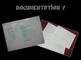 Documentation ?
 
