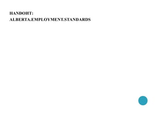 HANDОИТ:
ALBERTA.EMPLOYMENT.STANDARDS
 