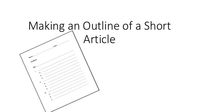 Making an outline of a short article