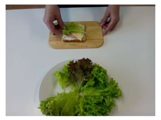 Making a sandwich - work skill