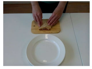 Making a sandwich - work skill