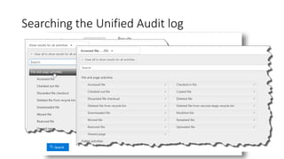Searching the Unified Audit log
 