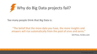 How to make Big Data work?
1. Understand your problem
2. Apply appropriate tools
3. Automate everything.
© the DataShed Li...