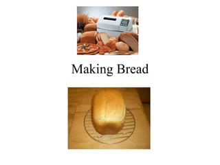 Making Bread 