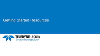 Getting Started Resources
 