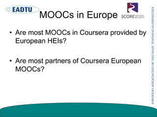 Europe must “seize this moment”
The “Porto Declaration on European MOOCs”
- embracement of openness for all
- a collective...
