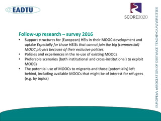 Making European diversity a strength: Towards regional support centres by SCORE2020 consortium (MID2017)