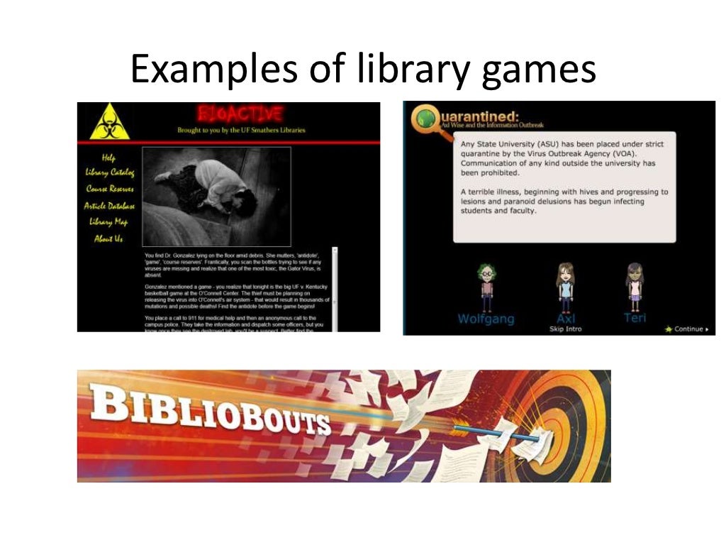 Examples of library games