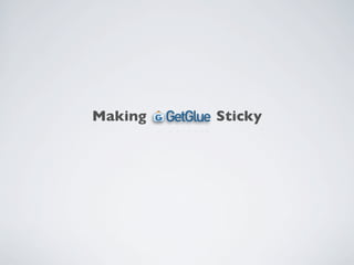 Making   Sticky
 