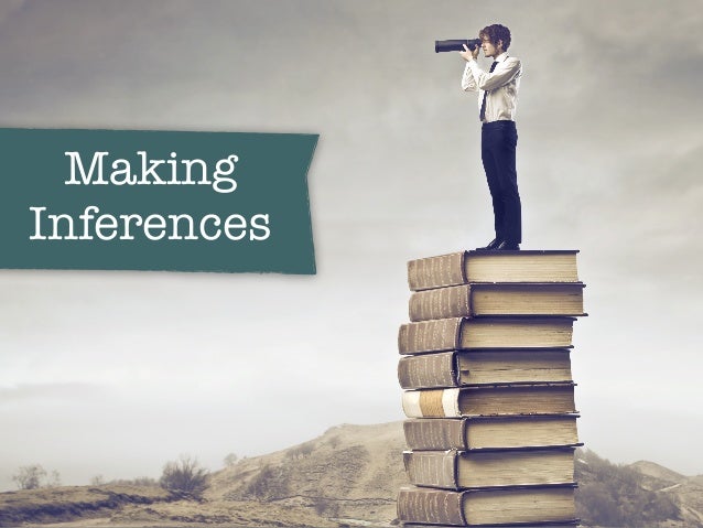 Making Inferences