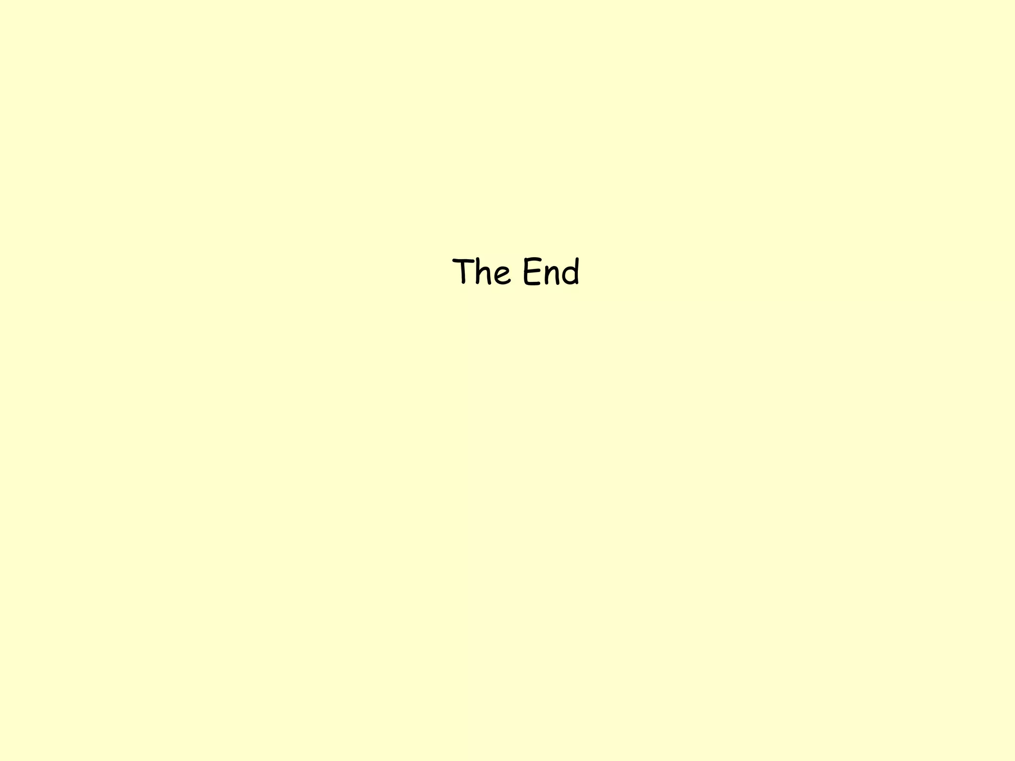 The End
 