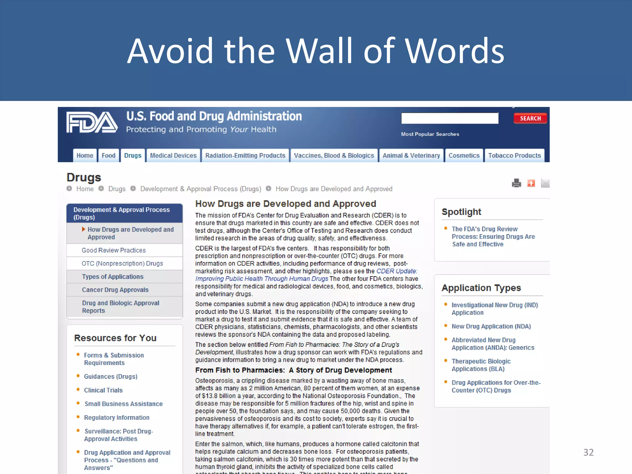 32© Ellen Buttolph
Avoid the Wall of Words
 