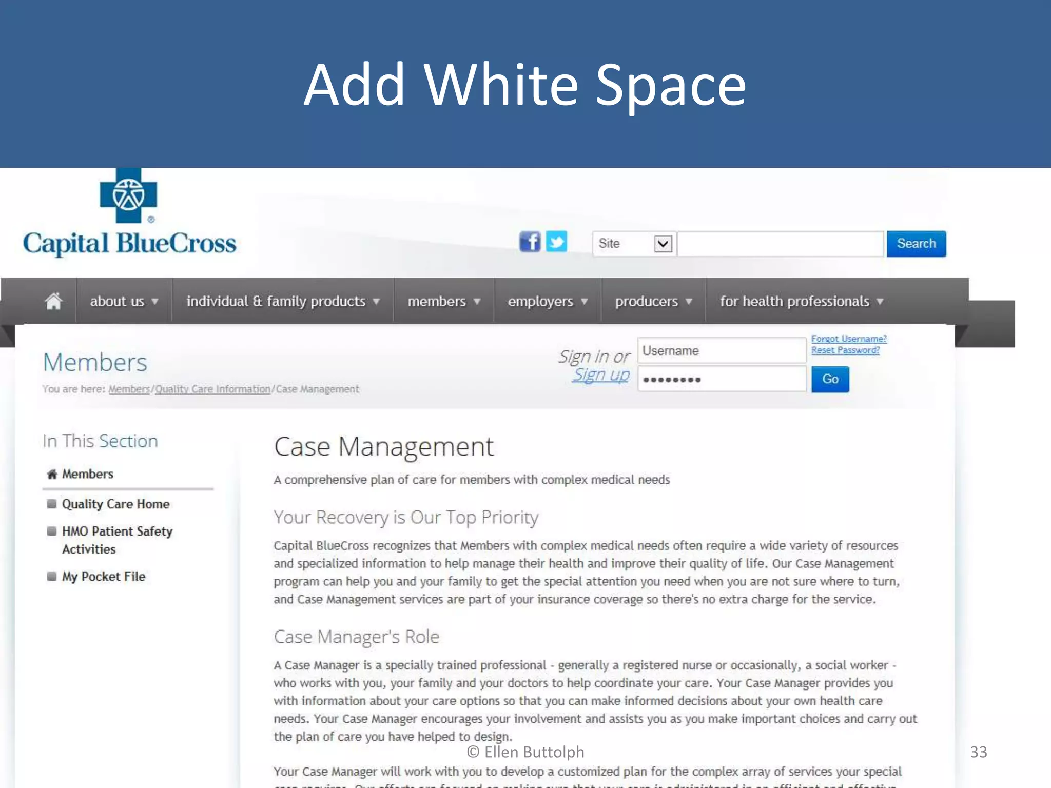 33© Ellen Buttolph
Add White Space
 