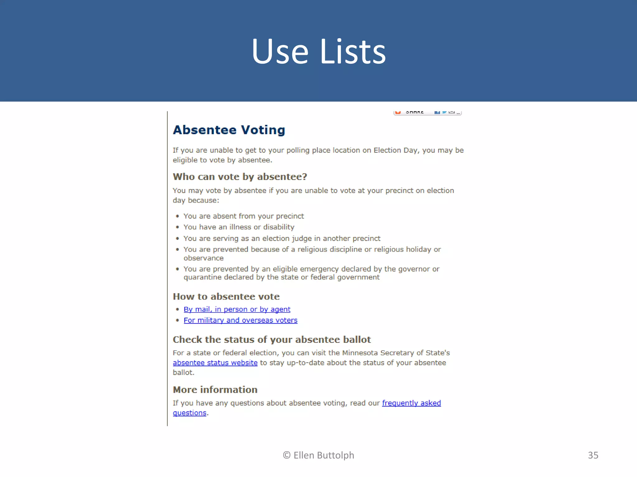35© Ellen Buttolph
Use Lists
 