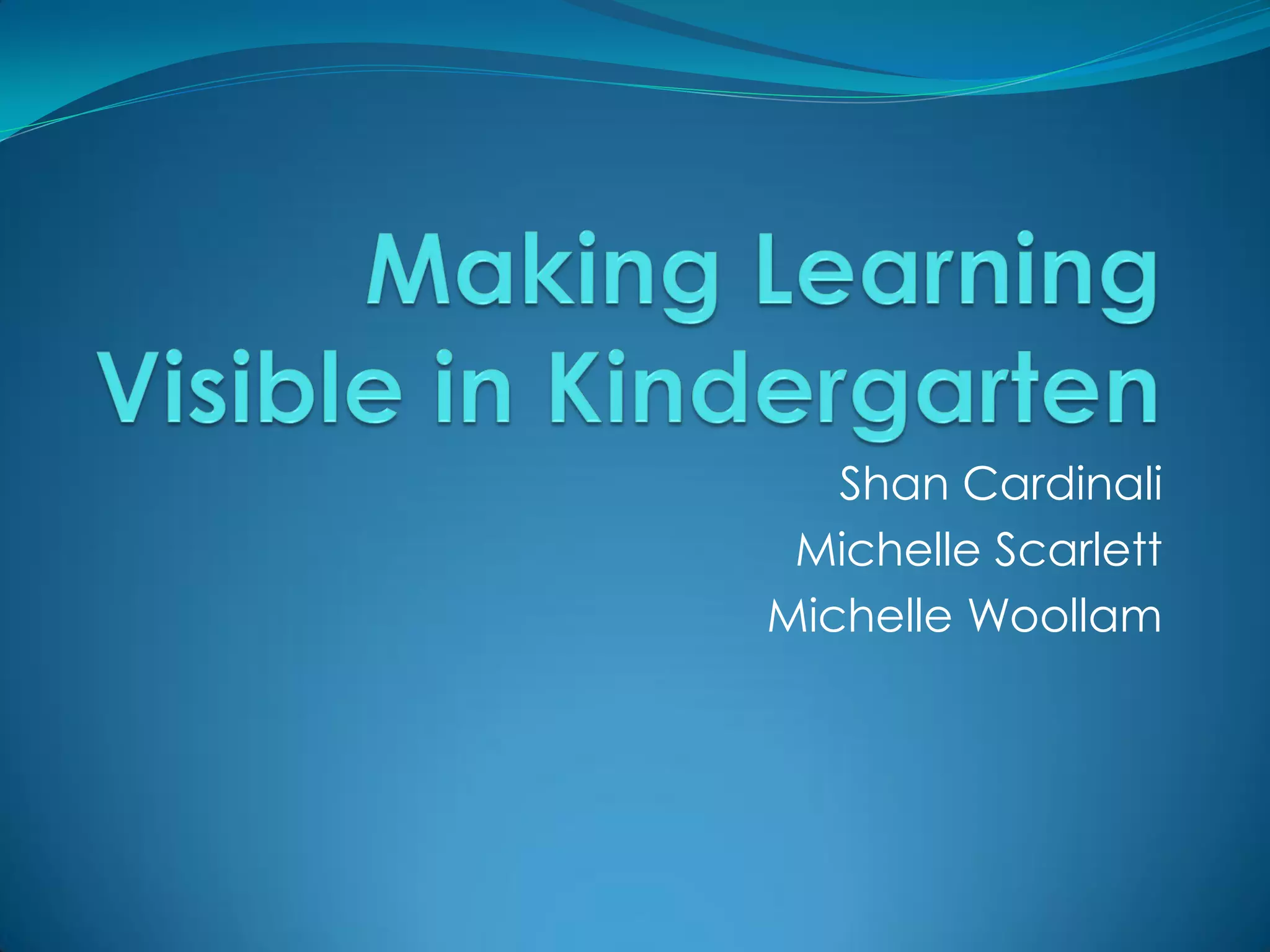 Making learning visible ppt