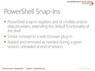 


 
 




Michael Greene - @webdes03   Intellinet - @IntellinetCorp   11   |SharePoint Saturday Atlanta
 