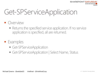 
       


 
       
       



Michael Greene - @webdes03   Intellinet - @IntellinetCorp   25   |SharePoint Saturday Atlanta
 