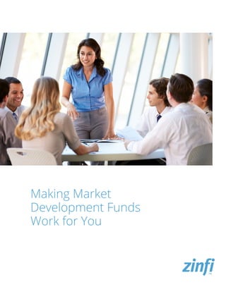 Making Market
Development Funds
Work for You
 