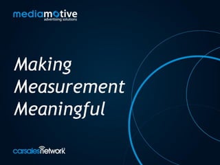 Making
Measurement
Meaningful
 