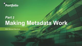Webcast: Making File Metadata Work