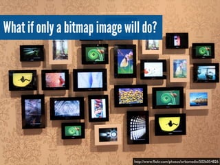 What if only a bitmap image will do?
http://www.ﬂickr.com/photos/orkomedix/5026054826
 