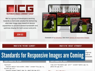Standards for Responsive Images are Coming

 