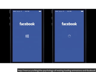 http://mercury.io/blog/the-psychology-of-waiting-loading-animations-and-facebook
 