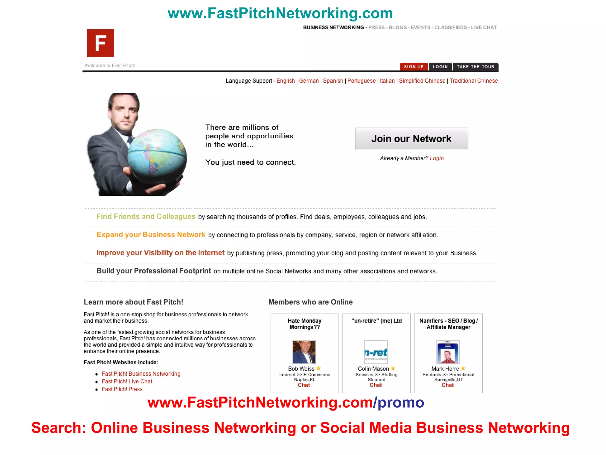 www.FastPitchNetworking.com /promo   Search: Online Business Networking or Social Media Business Networking www.FastPitchNetworking.com 