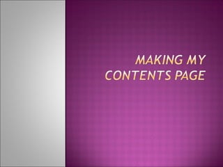 Making my contents page