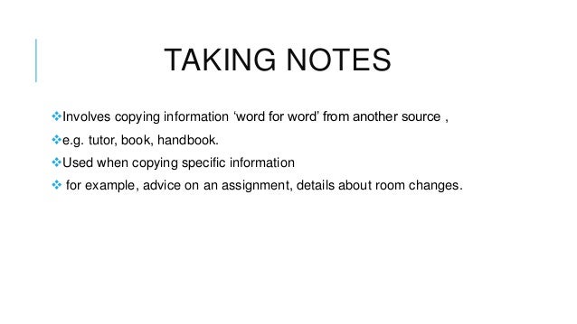 another word for taking notes