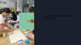 I was making the observatories
of Calar Alto
 