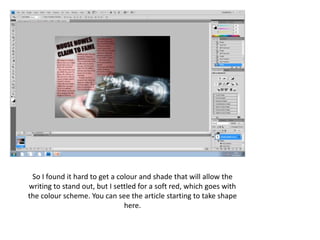 So I found it hard to get a colour and shade that will allow the writing to stand out, but I settled for a soft red, which goes with the colour scheme. You can see the article starting to take shape here.