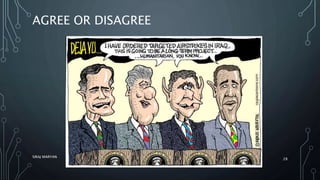 AGREE OR DISAGREE
SIRAJ MARYAN
28
 