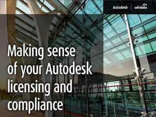 Making Sense of Autodesk licensing - From Softchoice